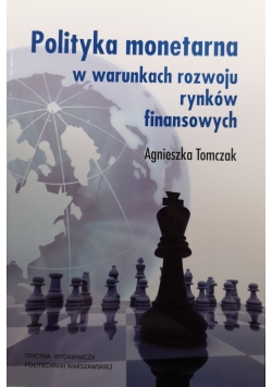 Polityka monetarna w warunkach rozwoju rynków