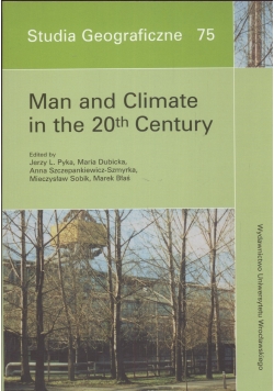 Man and Climate in the 20th Century