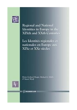 Regional and National Identities in Europe in the XIXth and XXth Centuries
