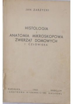 Histologia i anatomia mikroskopowa zwierząt domowych