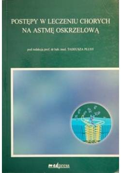 Postępy w leczeniu chorych