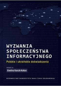 Wyzwania społeczeństwa informacyjnego