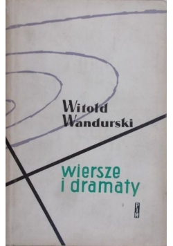 Wiersze i dramaty