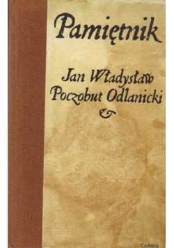 Pamiętniki 1640 1684 Jan Władysław Poczobut Odlanicki