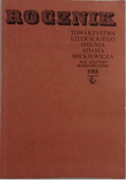 Rocznik Towarzystwa Literackiego Imienia Adama Mickiewicza Rok XXII (1987) Warszawa-Łódź