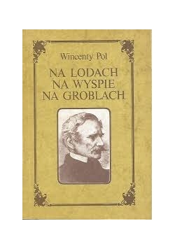 Na lodach, na wyspie, na groblach