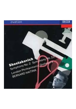Shostakovich. Symphony No. 2 Symphony No. 10, Bernard Haitink, CD