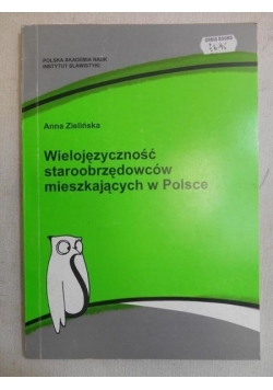 Wielojęzyczność staroobrzędowców mieszkających w Polsce