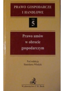 Prawo umów w obrocie gospodarczym tom 5