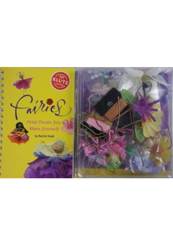Fairies: Petal People You Make Yourself