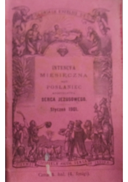 Intencya miesięczna czyli posłaniec apostolstwa serca Jezusowego, 1901 r.