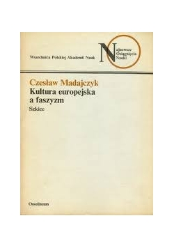 Kultura europejska a faszyzm. Szkice