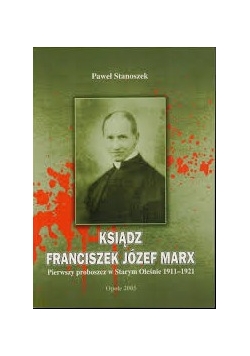 Ksiądz Franciszek Józef Marx