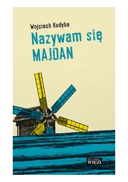 Nazywam się Majdan