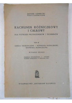 Rachunek różniczkowy i całkowy, tom III, 1947 r.