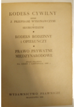 Kodeks cywilny wraz z przepisami wykonawczymi i skorowidzem
