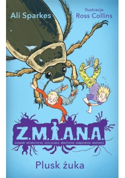 Z.M.I.A.N.A. Plusk żuka