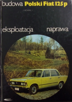 Budowa Polski Fiat 125 p