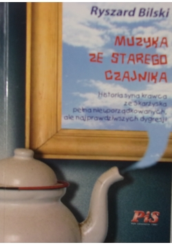 Muzyka ze starego czajnika