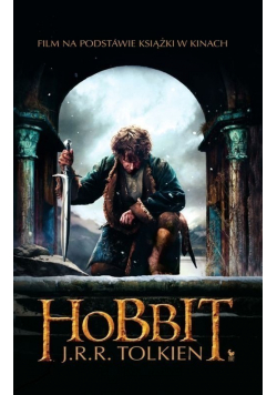 Hobbit czyli tam i z powrotem NOWA