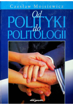 Od polityki do politologii
