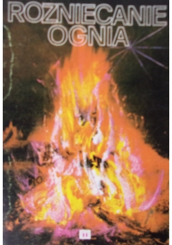 Rozniecanie ognia