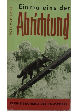 Einmaleins der Abrichtung