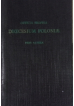 Officia Propria. Dioecesium Poloniae