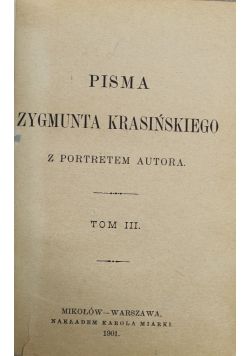 Pisma Zygmunta Krasińskiego 2 tomy w 1 książce 1901 r.