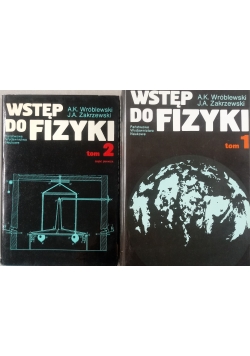 Wstęp do Fizyki ,Tom I i II