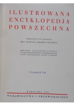 Ilustrowana encyklopedia powszechna, 1936 r.