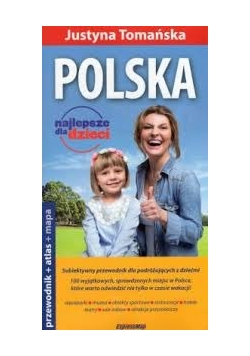 Polska. Najlepsze dla dzieci