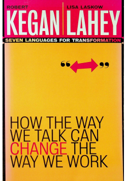 How the way we talk can change the way we work