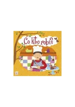 Co kto robi?