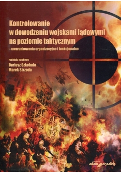 Kontrolowanie w dowodzeniu wojskami lądowymi na poziomie taktycznym
