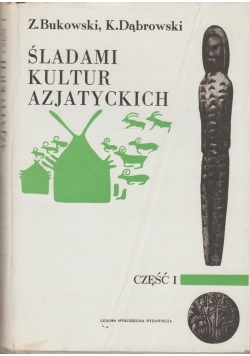 Śladami kultur azjatyckich cz 1