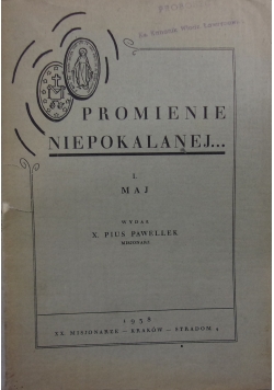 Promienie nipokalanej, 1938r.