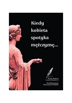 Kiedy kobieta spotyka mężczyznę