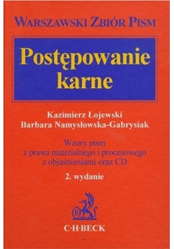 Postępowanie karne Wzory pism z prawa materialnego i procesowego z objaśnieniami + płyta CD