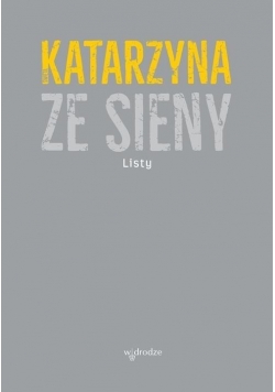 Listy - Św. Katarzyna ze Sieny