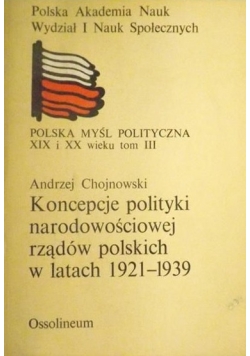 Koncepcje polityki narodowościowej rządów polskich w latach 1921-1939