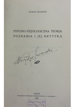 Psycho-Fizjologiczna Teorja poznania i jej krytyka ,1930