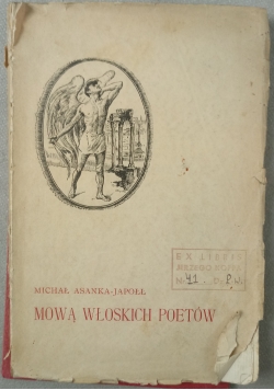 Mową włoskich poetów Autograf Michała Asanka Japołł  1925 r