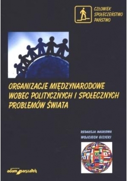 Organizacje międzynarodowe wobec politycznych ...