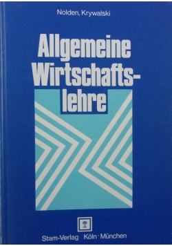 Allgemeine Wirtschaftslehre 2 Auflage