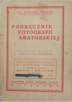 Podręcznik fotografii amatorskiej,1933r.
