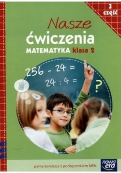 Nasze ćwiczenia. Matematyka Kl. 2/3 ćw. NE
