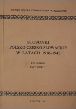 Stosunki polsko-czesko-słowackie w latach 1918-1945