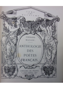 Anthologie des Poetes Francais des Origines a nos Jours,1925r.