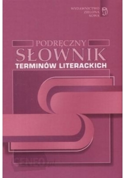 Podręczny słownik. Terminów literackich